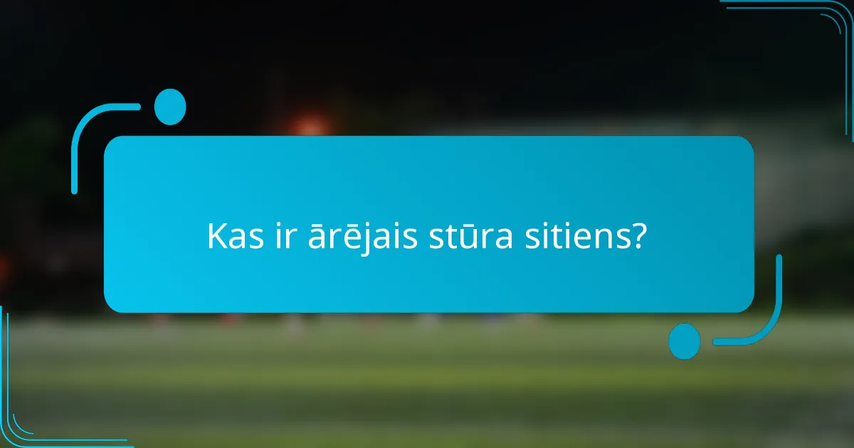 Kas ir ārējais stūra sitiens?